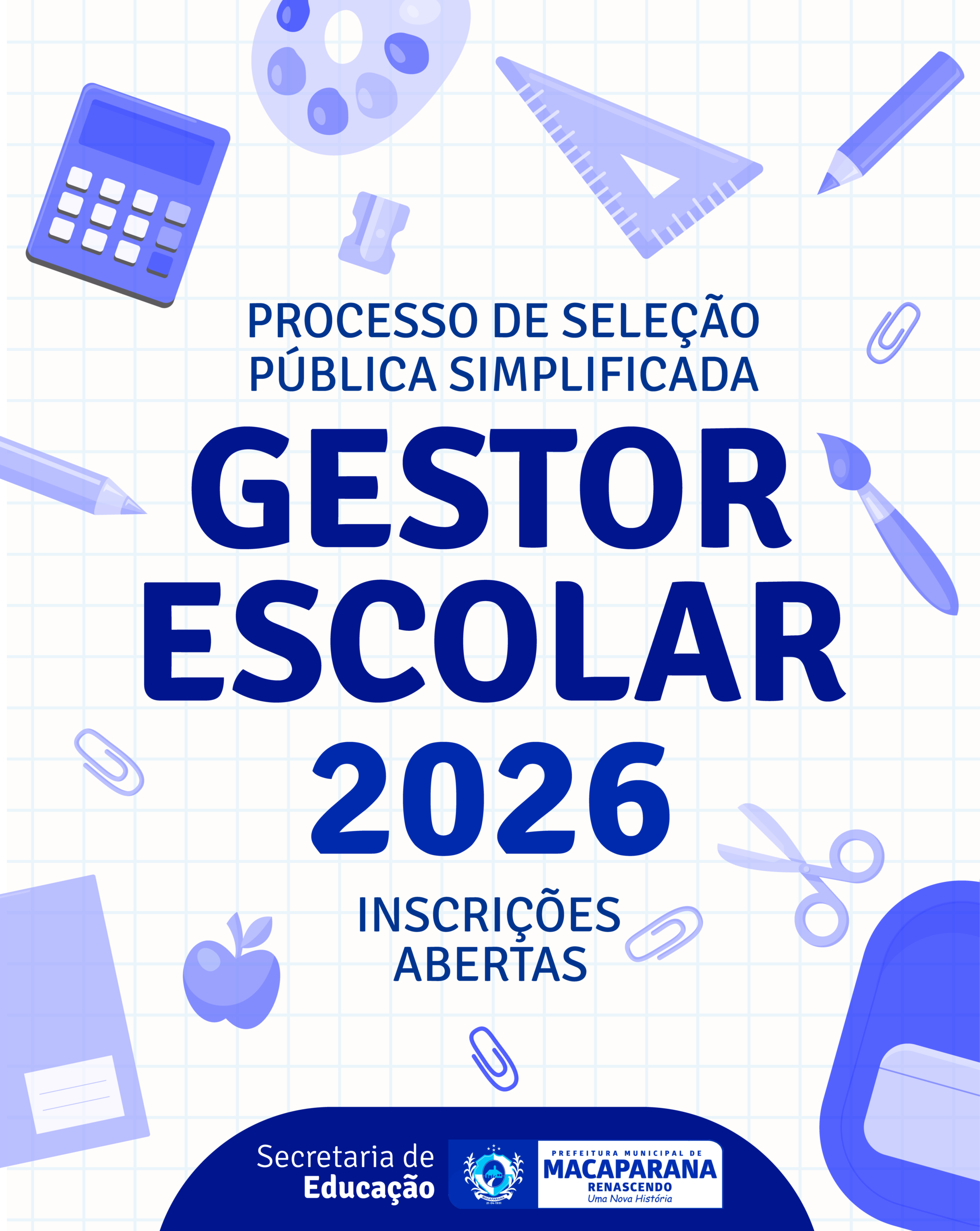 Educação anuncia Processo Seletivo para Gestor Escolar